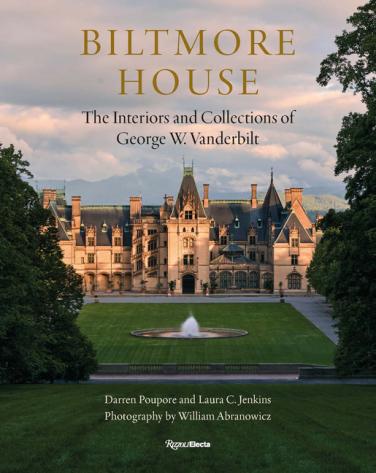Image of Recent Release: Biltmore House - The Interiors and Collections of George W. Vanderbilt